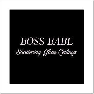 Boss Babe Shattering Glass Ceilings Woman Boss Humor Funny Posters and Art